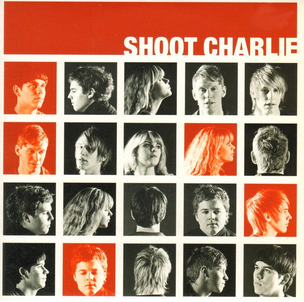 Shoot Charlie : Come Around (7", Single, Ltd)