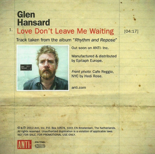 Glen Hansard : Love Don't Leave Me Waiting (CDr, Single, Promo)