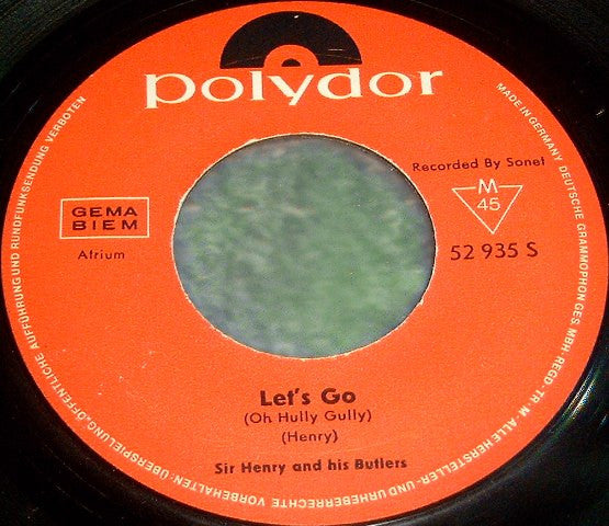 Sir Henry & His Butlers : Let's Go (Oh Hully Gully) (7", Single)