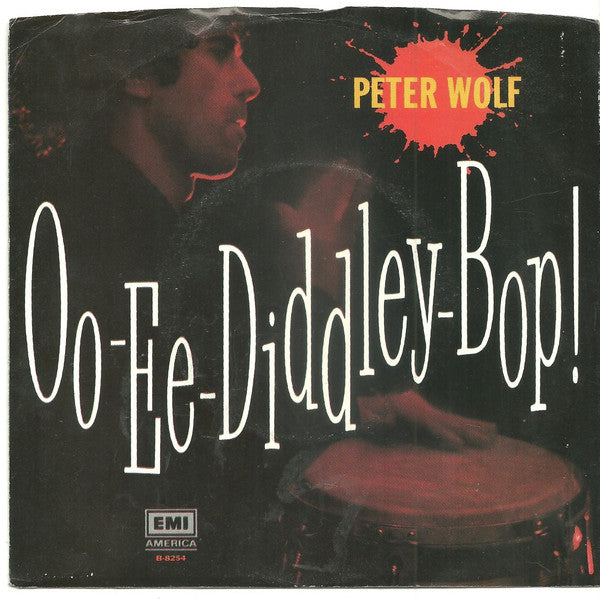 Peter Wolf : Oo-Ee-Diddley-Bop! / Crazy (7", Single, Jac)