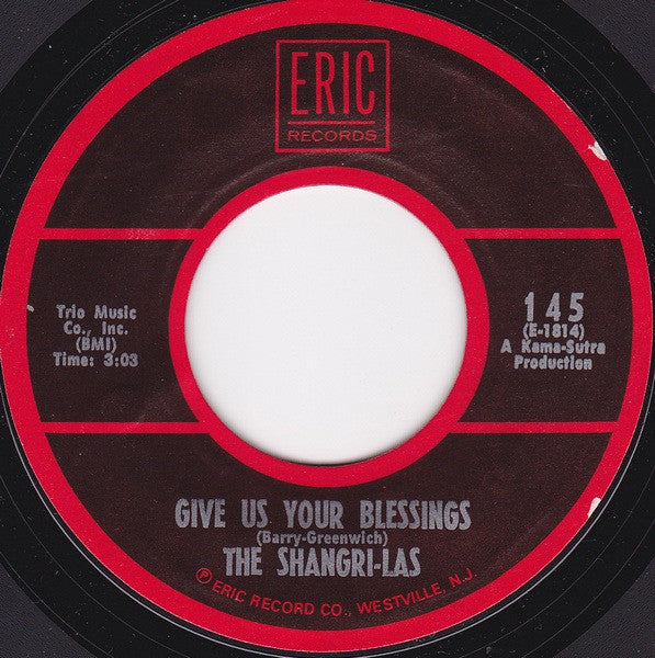 The Shangri-Las : Remember (Walkin' In The Sand) / Give Us Your Blessings (7", Single, Mono, Styrene)
