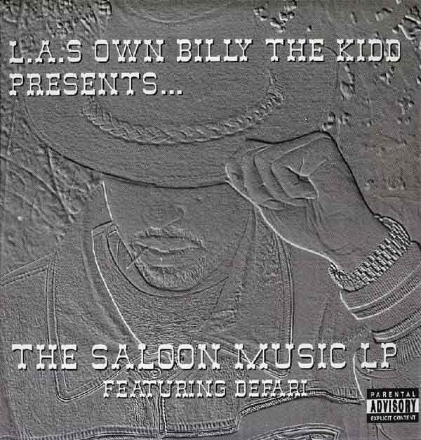 L.A.'s Own Billy The Kidd featuring Defari : L.A.s Own Billy The Kidd Presents... The Saloon Music LP (2xLP, Album)