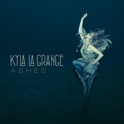 Kyla La Grange : Ashes (CD, Album)