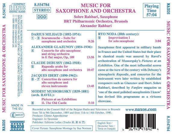 Claude Debussy, Alexander Glazunov, Jacques Ibert, Darius Milhaud, Sohre Rahbari, Belgian Radio And Television Philharmonic Orchestra, Alexander Rahbari : Music For Saxophone And Orchestra (CD, Album)