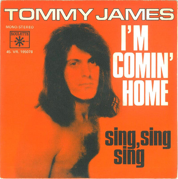 Tommy James : I'm Comin' Home (7", Single)