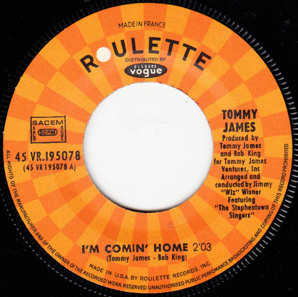 Tommy James : I'm Comin' Home (7", Single)