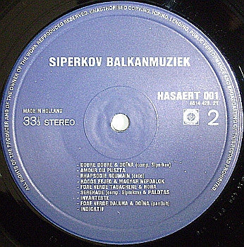 Collegium Musicum Delfia Batavorum: Orchestre Tsigane Regorowitz Siperkov : Siperkov Balkanmuziek (LP, Album)