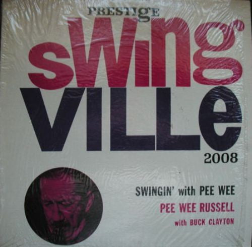 Pee Wee Russell With Buck Clayton : Swingin' With Pee Wee (LP, Album, Mono, RE)