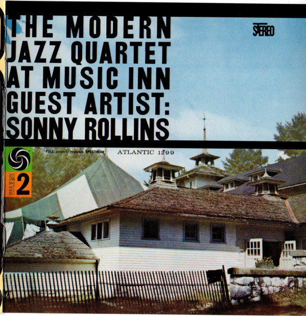 The Modern Jazz Quartet Guest Artist: Sonny Rollins : The Modern Jazz Quartet At Music Inn, Vol. 2 (CD, Album, RE, RM, Dig)