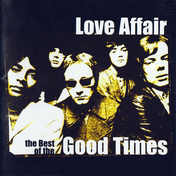 The Love Affair : The Best Of The Good Times (CD, Comp)