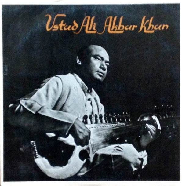 Ustad Ali Akbar Khan* : Ustad Ali Akbar Khan (LP, Album, Comp)