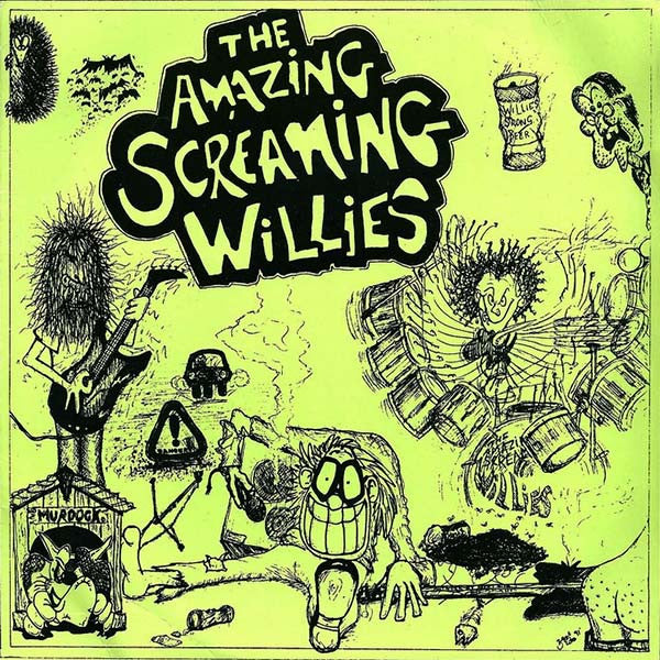 Screaming Willies : The Amazing Screaming Willies (7")