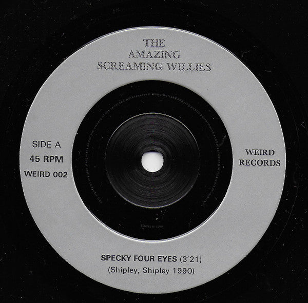 Screaming Willies : The Amazing Screaming Willies (7")