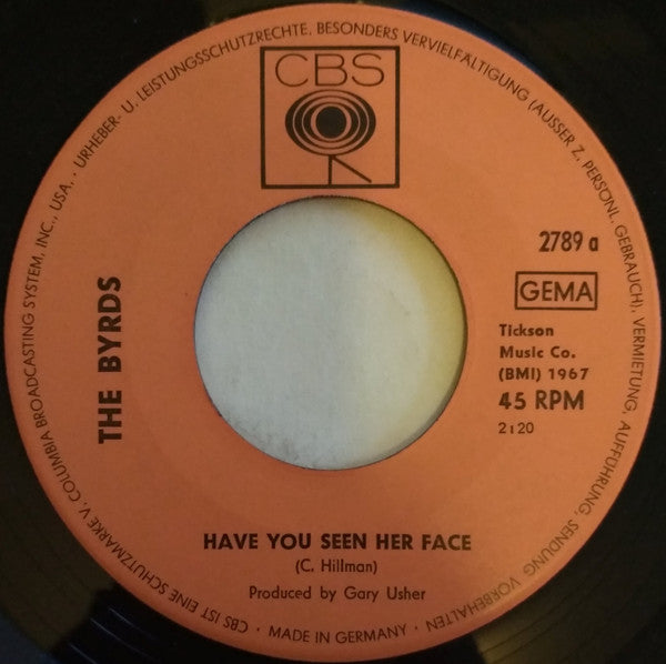 The Byrds : Have You Seen Her Face (7", Single)