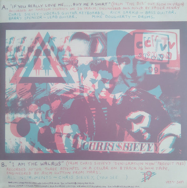 Chris Sievey And The Freshies : If You Really Love Me, Buy Me A Shirt (7", Single, RE)
