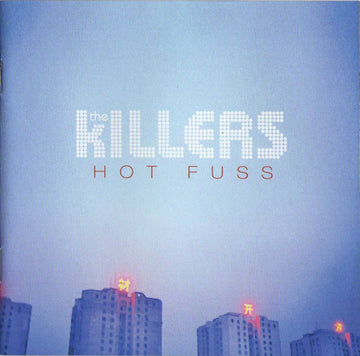 The Killers : Hot Fuss (CD, Album, Enh, RP, EDC)