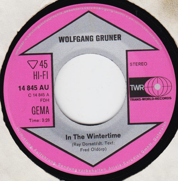 Wolfgang Gruner Und Edeltraud Elsner* : In The Wintertime (7", Single)