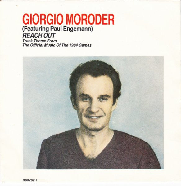 Giorgio Moroder Featuring Paul Engemann : Reach Out (7", Single)