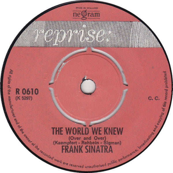 Frank Sinatra : The World We Knew (Over And Over) (7", Single)