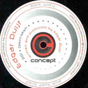 Edgar Duijf* : Skir-Mish (12")