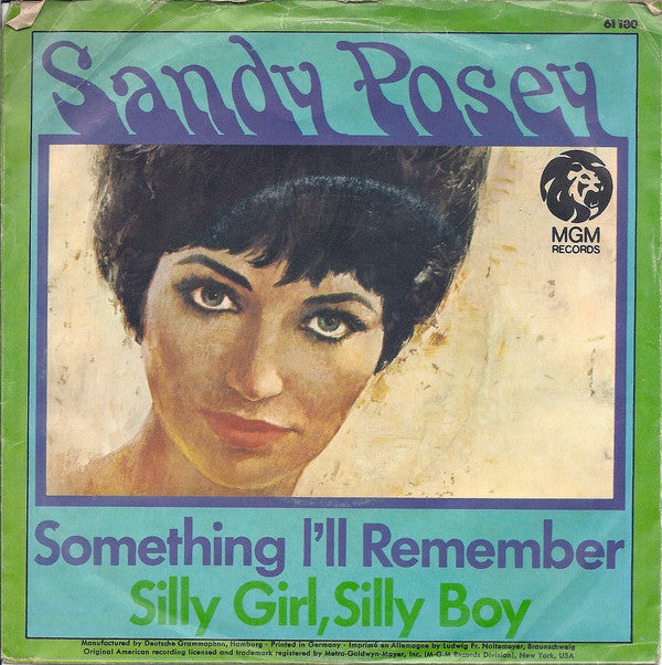 Sandy Posey : Something I'll Remember / Silly Girl, Silly Boy (7", Single)