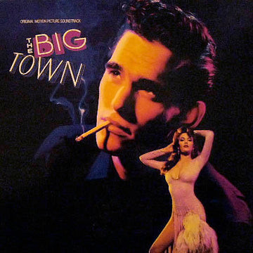 Various : The Big Town (Original Motion Picture Soundtrack) (LP, Comp)