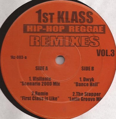 1st Klass* : Hip-Hop Reggae Remixes Vol. 3 (12", Unofficial)