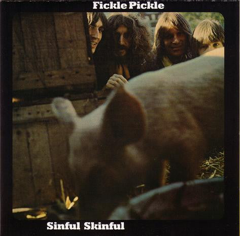 Fickle Pickle : Sinful Skinful (CD, Album, RE, RM)