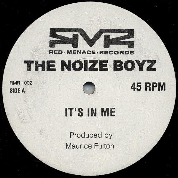 The Noize Boyz : It's In Me / The Chant Of Voodoo (12")