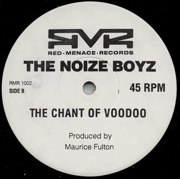 The Noize Boyz : It's In Me / The Chant Of Voodoo (12")