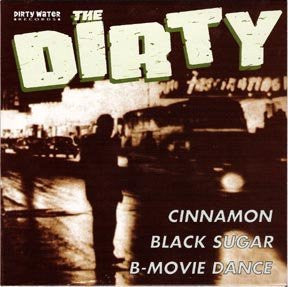 The Dirty : Cinnamon (7", Single)