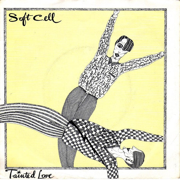 Soft Cell : Tainted Love (7", Single)
