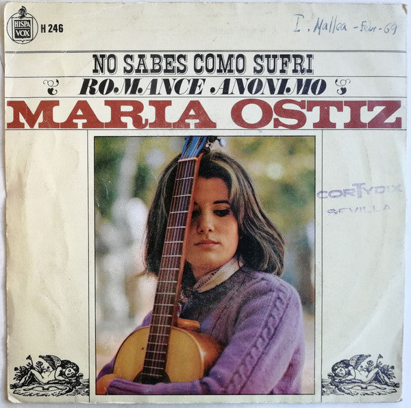 Maria Ostiz : No Sabes Como Sufrí / Romance Anónimo (7", Single)