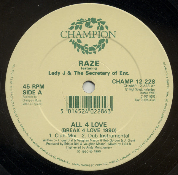 Raze Featuring Lady J & The Secretary Of Ent* : All 4 Love (Break 4 Love 1990) (12")