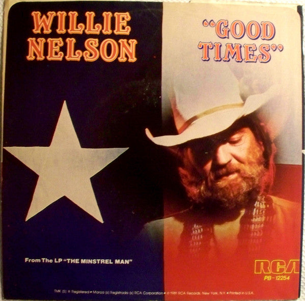 Willie Nelson : Good Times (7")
