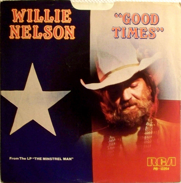 Willie Nelson : Good Times (7")