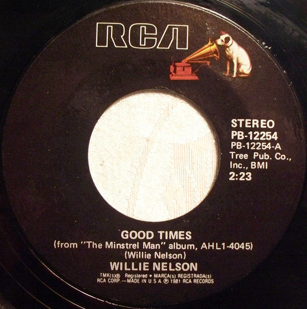 Willie Nelson : Good Times (7")