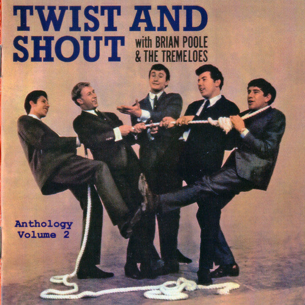 Brian Poole & The Tremeloes : Twist And Shout (Anthology Vol 2) (CD, Comp)