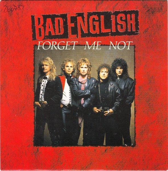 Bad English : Forget Me Not (7", Single)