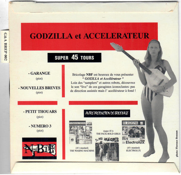 Godzilla Et Accélérateur : Garance (7", EP)