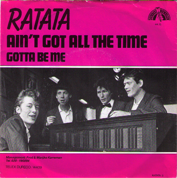 Ratata (2) : Ain't Got All The Time (7", Single)
