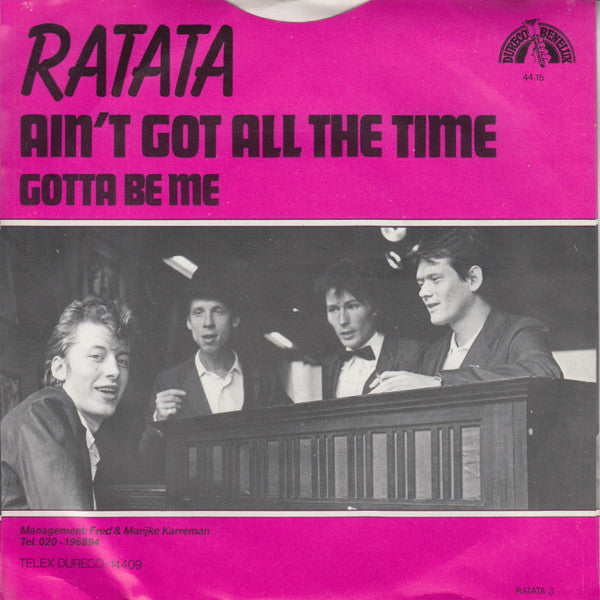 Ratata (2) : Ain't Got All The Time (7", Single)