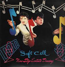 Soft Cell : Non Stop Ecstatic Dancing (LP, Album)