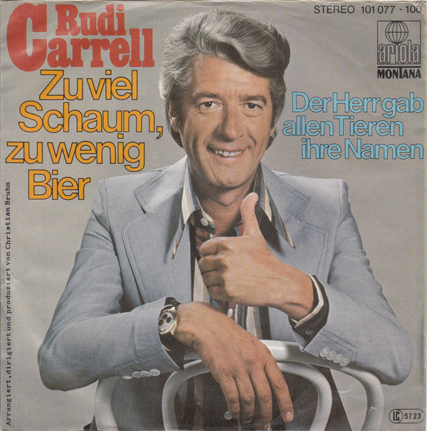 Rudi Carrell : Zu Viel Schaum, Zu Wenig Bier (7", Single)