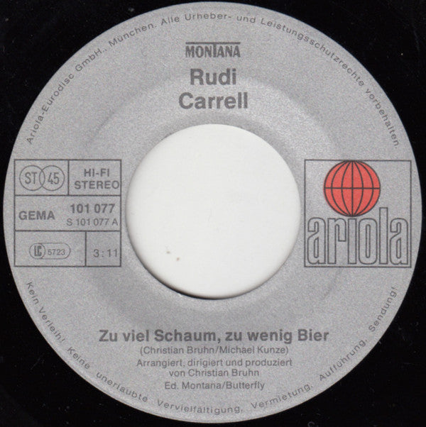 Rudi Carrell : Zu Viel Schaum, Zu Wenig Bier (7", Single)