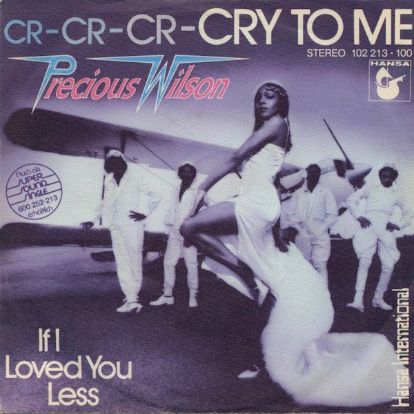 Precious Wilson : Cr-Cr-Cr-Cry To Me (7", Single)