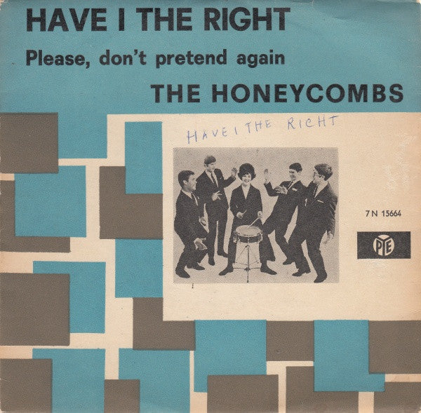 The Honeycombs : Have I The Right (7", Single)