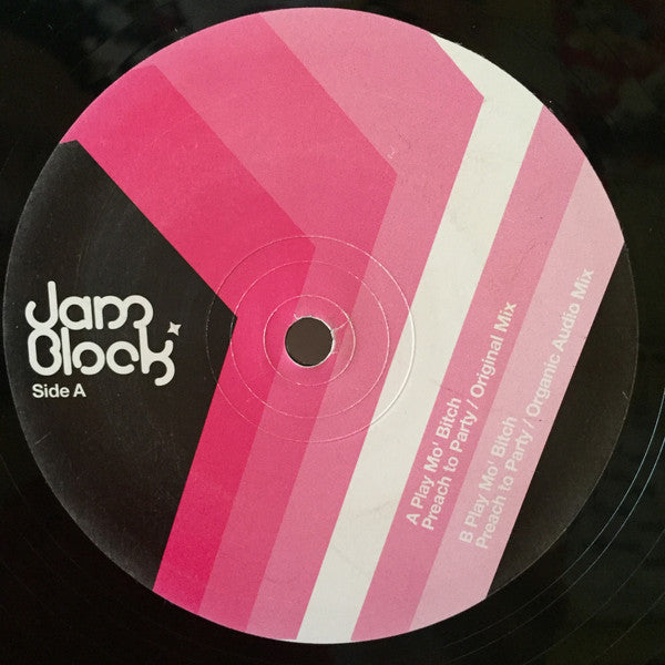 Play Mo' Bitch : Preach To Party (12")