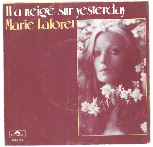 Marie Laforêt : Il A Neigé Sur Yesterday (7", Single)