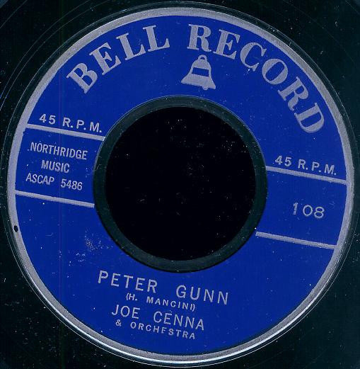 Joe Cenna / The Round Robins : Peter Gunn / Since I Don't Have You (7", Single)